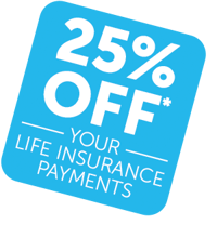 25% Off Life Insurance